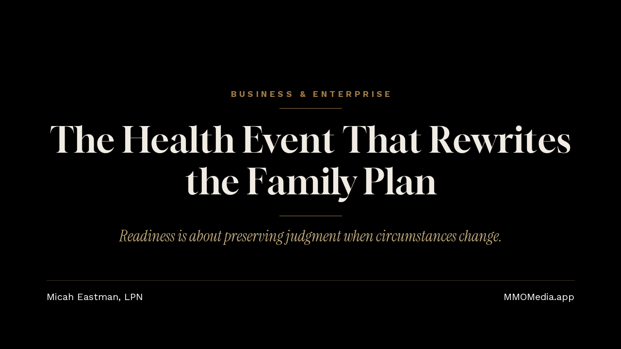The Health Event That Rewrites the Family Plan — MMO Media